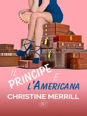 cover image of Il Principe e l'Americana